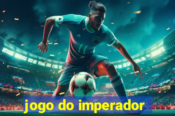 jogo do imperador